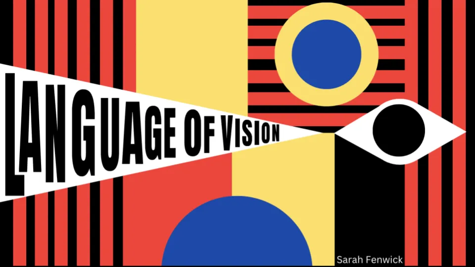 Student work - Language of Vision